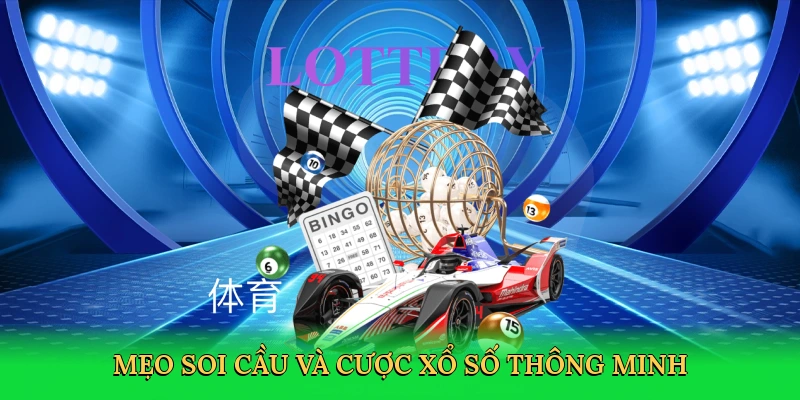meo-soi-cau-va-cuoc-xo-so-thong-minh-4