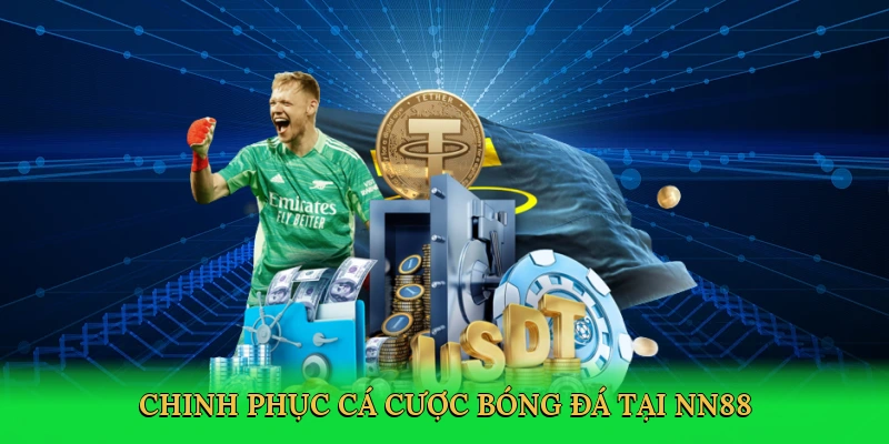 chinh-phuc-ca-cuoc-bong-da-tai-nn88-3